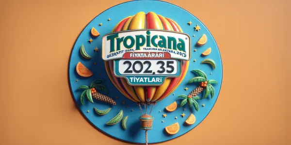 Tropicana Ekim 2025 Fiyat Listeleri (Güncel)