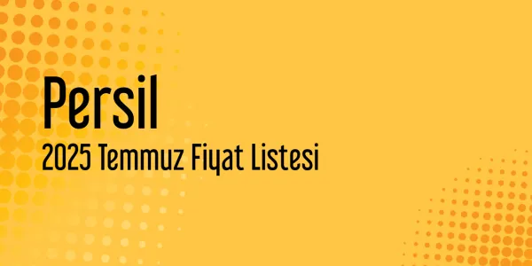 Persil Temmuz 2025 Toptan Fiyat Listesi